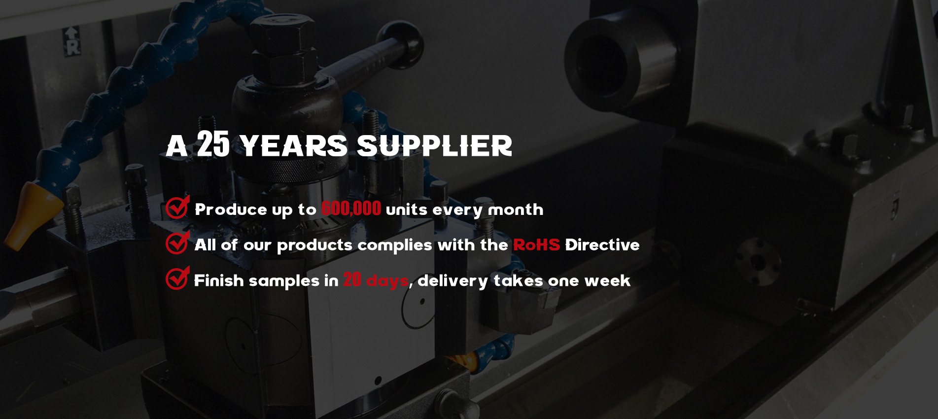 A 25 YEARS SUPPLIER